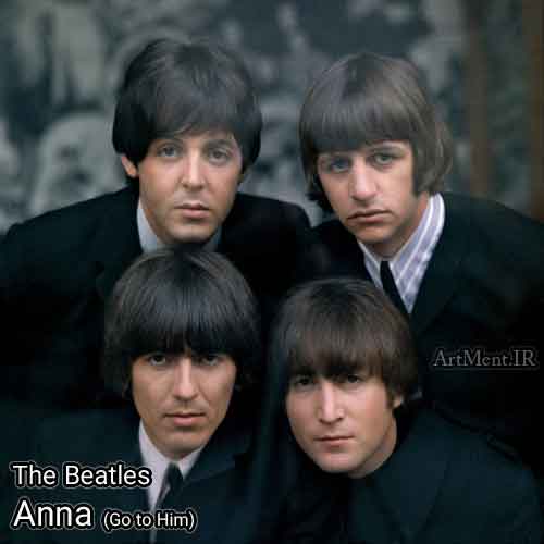 دانلود آهنگ Anna (Go to Him) از گروه The Beatles
