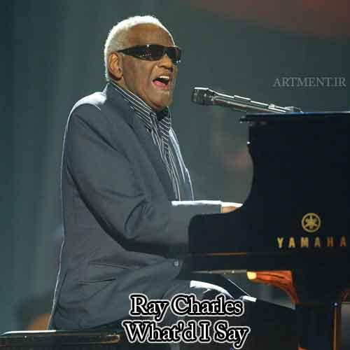 دانلود آهنگ What'd I Say با صدای Ray Charles