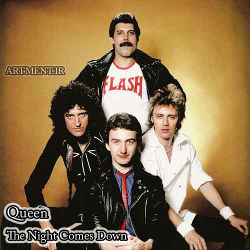 دانلود آهنگ The Night Comes Down از گروه Queen
