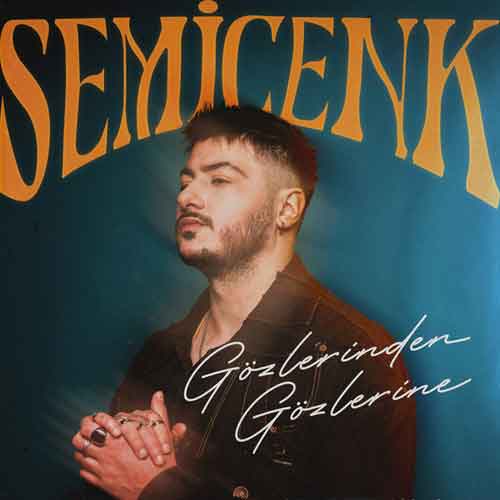 دانلود آهنگ Gözlerinden Gözlerine از Semicenk