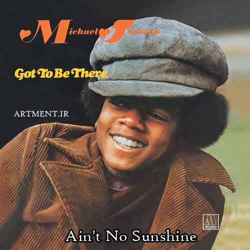 دانلود آهنگ Ain't No Sunshine Michael Jackson